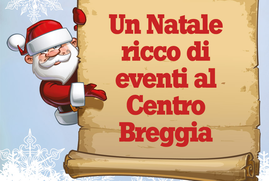 Eventi di Natale al Centro Breggia